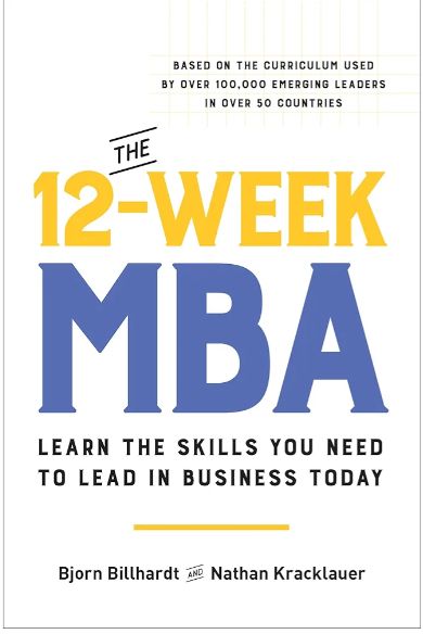 THE 12-WEEKS MBA (Hardcover)